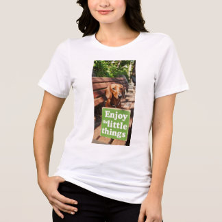 Dachshund Enjoy the little things  Tri-Blend Shirt