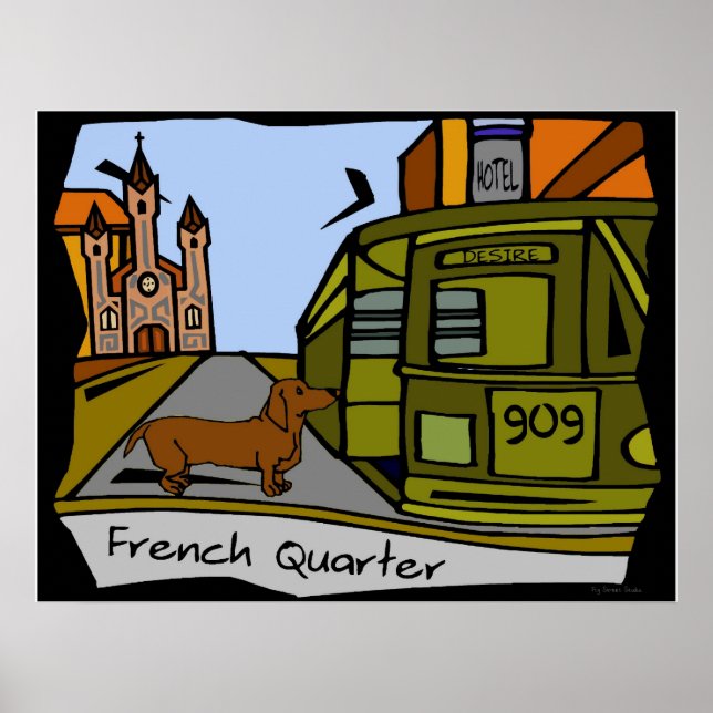 Dachshund French Quarter Streetcar Poster (Front)
