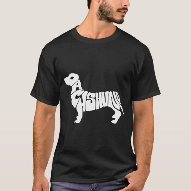 Dachshund Funny Text Dog Tygraphy T Shirt  (Front)