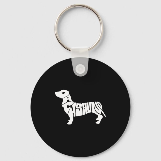 Dachshund Funny Text Dog Tygraphy T Shirt  Key Ring (Front)