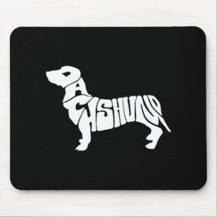 Dachshund Funny Text Dog Tygraphy T Shirt  Mouse Pad
