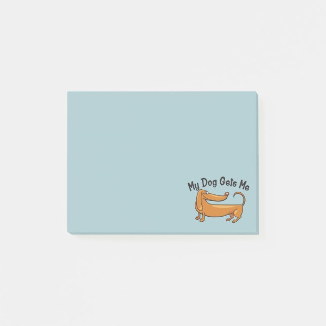 Dachshund Gets Me Post-it® Notes 4 x 3 (Front)