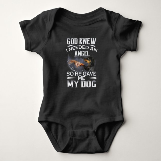 Dachshund God Knew I Needed An Angel So He Gave Me Baby Bodysuit (Front)