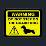 Dachshund Guard Dog Warning (Wire Haired Doxie) Magnet<br><div class="desc"></div>