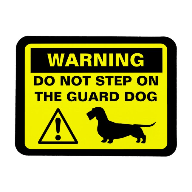 Dachshund Guard Dog Warning (Wire Haired Doxie) Magnet (Horizontal)