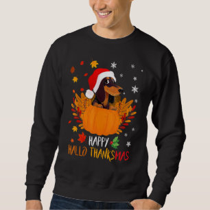 Dachshund Hallothanksmas Halloween Thanksgiving Ch Sweatshirt