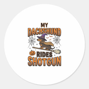 Dachshund Halloween Witch Broom Rides Shotgun Shir Classic Round Sticker