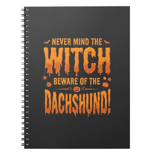 Dachshund Halloween Witch Warning Typography Vecto Notebook (Front)