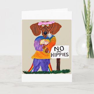 Dachshund Hippie at No Hippies Sign Card