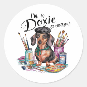Dachshund I'm a Doxie Connoisseur Classic Round Sticker