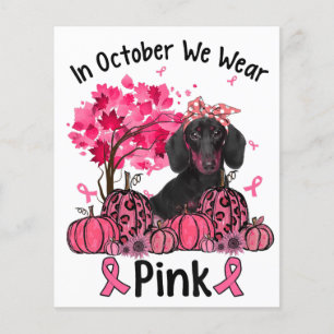 Dachshund In October We Wear Pink Breast Cancer Ha Flyer