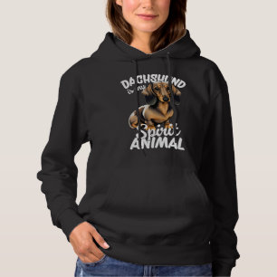 Dachshund Is My Spirit Animal Hoodie