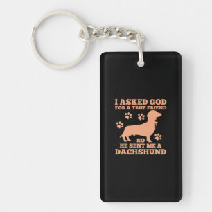 Dachshund Is My True Friend Key Ring
