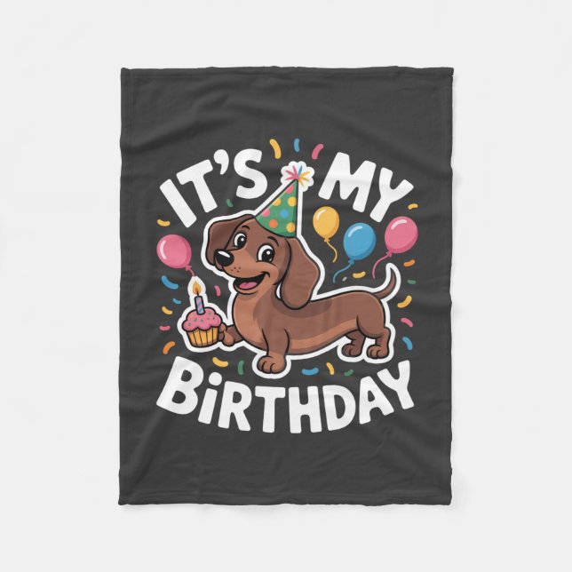 Dachshund It's My Birthday Fleece Blanket (Front)