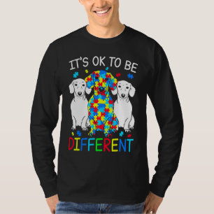 Dachshund It's Ok To Be Different Autism Awareness T-Shirt