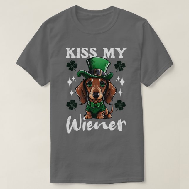 Dachshund Kiss my Wiener Funny St Patricks Day Dog T-Shirt (Design Front)
