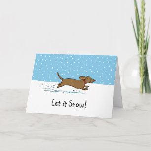 Dachshund Let it Snow - Happy Wiener Dog Holiday Card