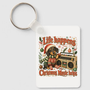 Dachshund Life Happens Christmas Music Helps Key Ring