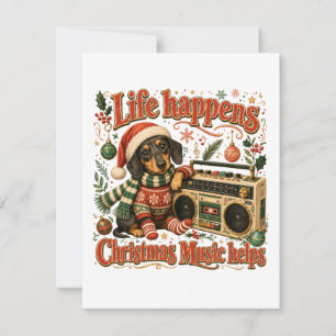 Dachshund Life Happens Christmas Music Helps Thank You Card