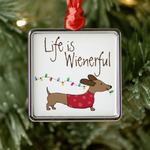 Dachshund Life is Wienerful  Metal Tree Decoration