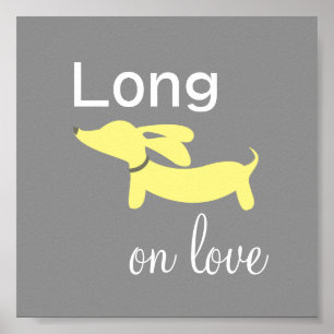 Dachshund Long on Love Wall Art Poster Print