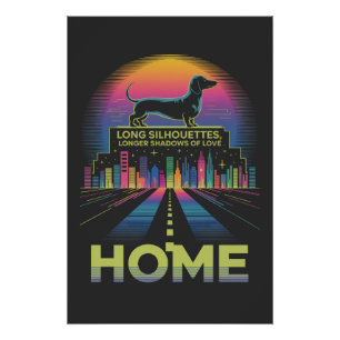 Dachshund Long Silhouettes, Longer Shadows Of Love Poster