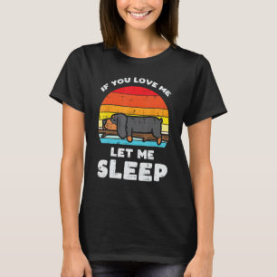 Dachshund Love Let Me Sleep Retro Animal Pet Weine T-Shirt