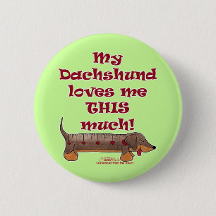 Dachshund Love Metre 6 Cm Round Badge