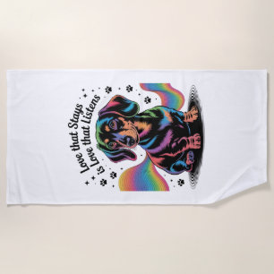 Dachshund Love That Stays Is Love That Listens Beach Towel