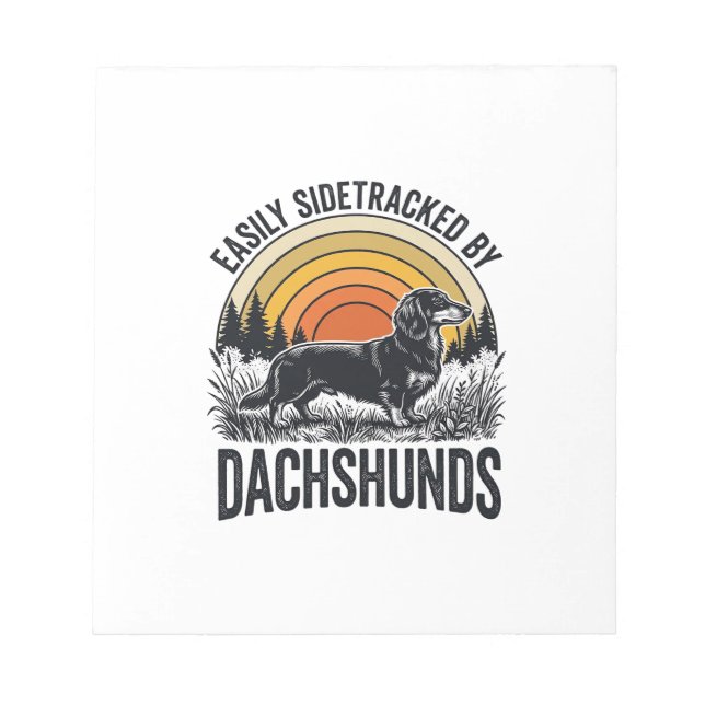 Dachshund Lover Shirt Easily Sidetracked Retro Art Notepad (Front)