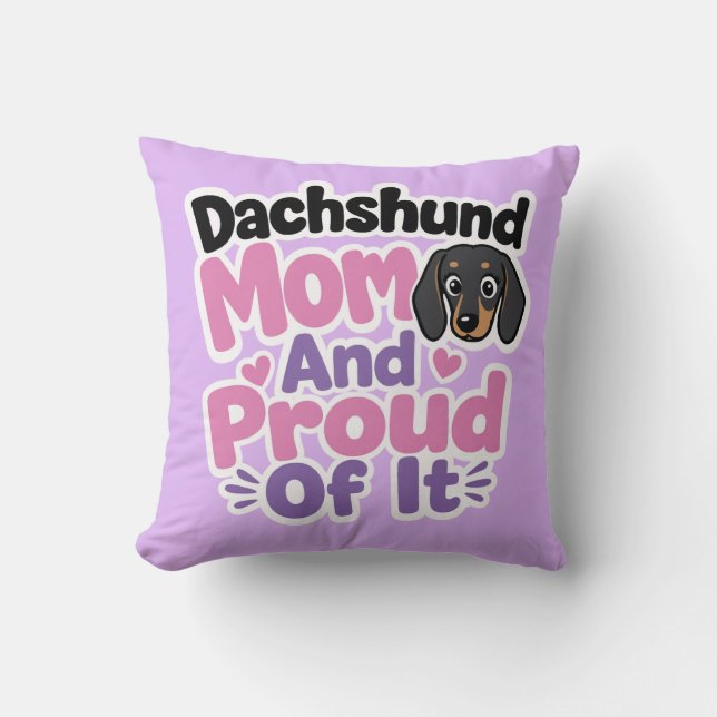 Dachshund Mum and Proud of It Cushion (Front)