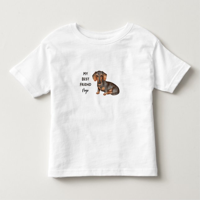 Dachshund My Best Friend Custom Pet Name  Toddler T-Shirt (Front)