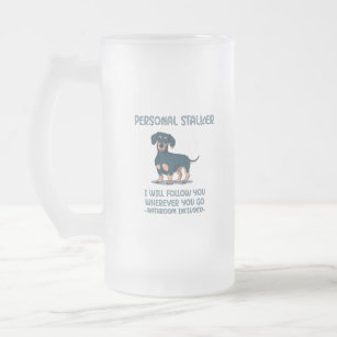 Dachshund Personal Stalker Frosted Glass Beer Mug