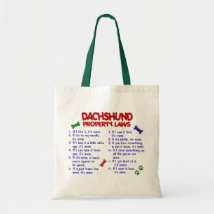 Dachshund Property Laws 2 Tote Bag