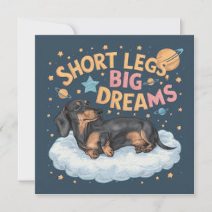 Dachshund Short Legs Big Dreams