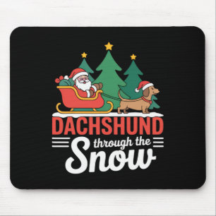 Dachshund Through The Snow Festive Christmas Santa Mouse Pad