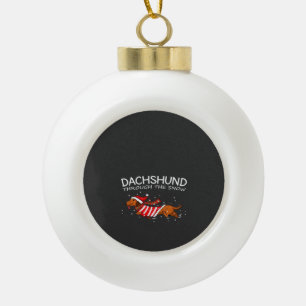 Dachshund Through The Snow Funny Dog Christmas Cla Ceramic Ball Christmas Ornament