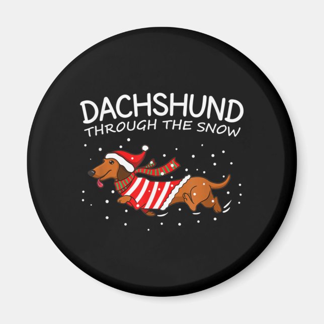 Dachshund Through The Snow Funny Dog Christmas Magnet (Front)