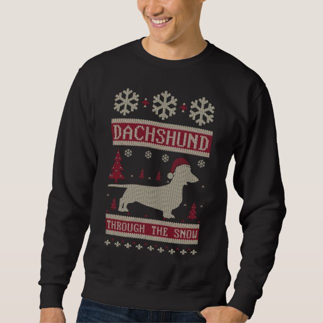 Dachshund Through The Snow Sweatshirt (Front)