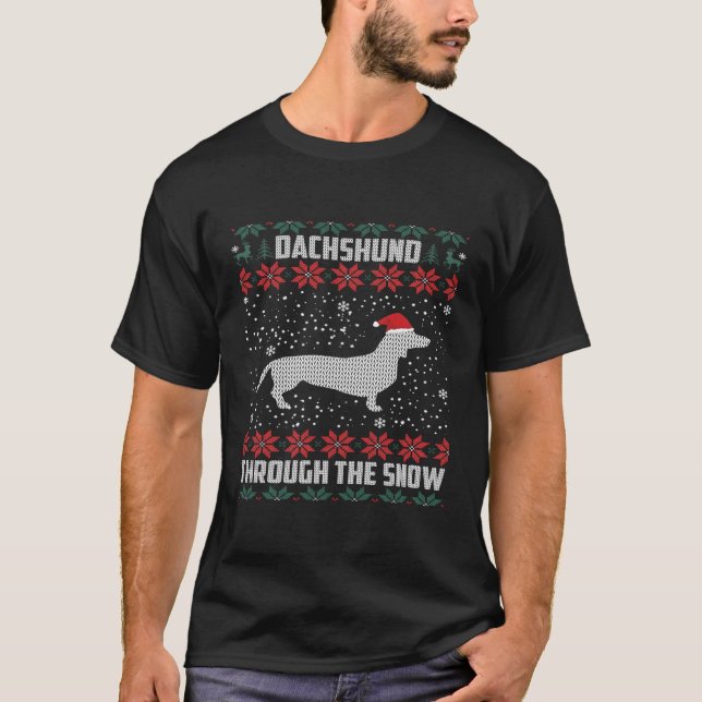 Dachshund Through The Snow Ugly T-Shirt (Front)