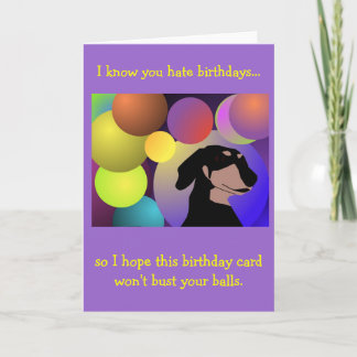 Dachshund Unconventional Birthday Card