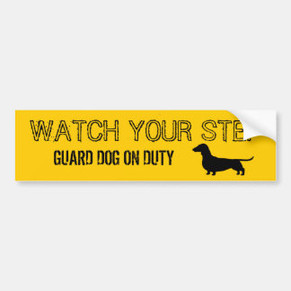 Dachshund Watch Your Step Funny Design Bumper Sticker