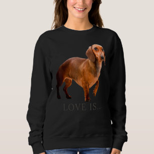 Dachshund Weiner Dog Mum Dad Love Doxie Puppy Cute Sweatshirt