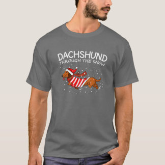 Dachshundhroughhe Snow Funny Dog Christmas girl T-Shirt