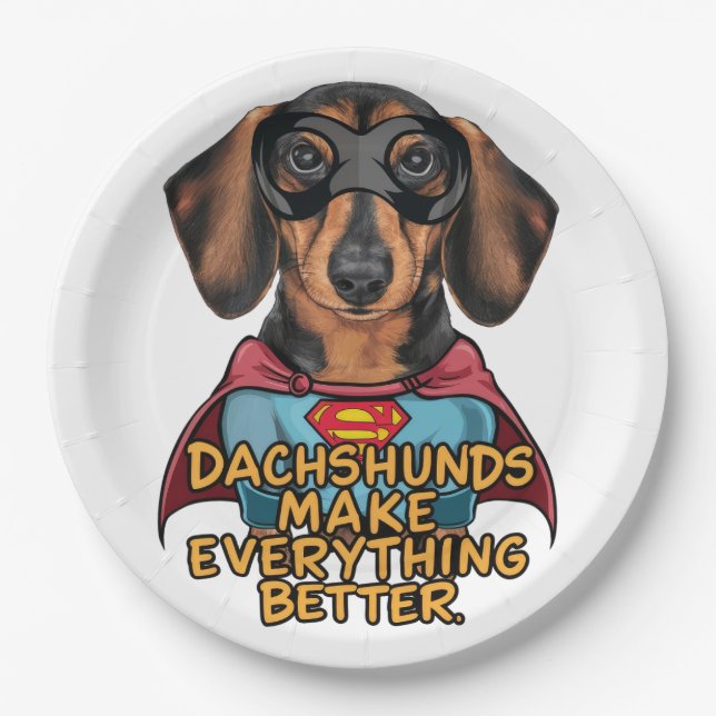 Dachshunds Make Everything Better Paper Plate (Front)