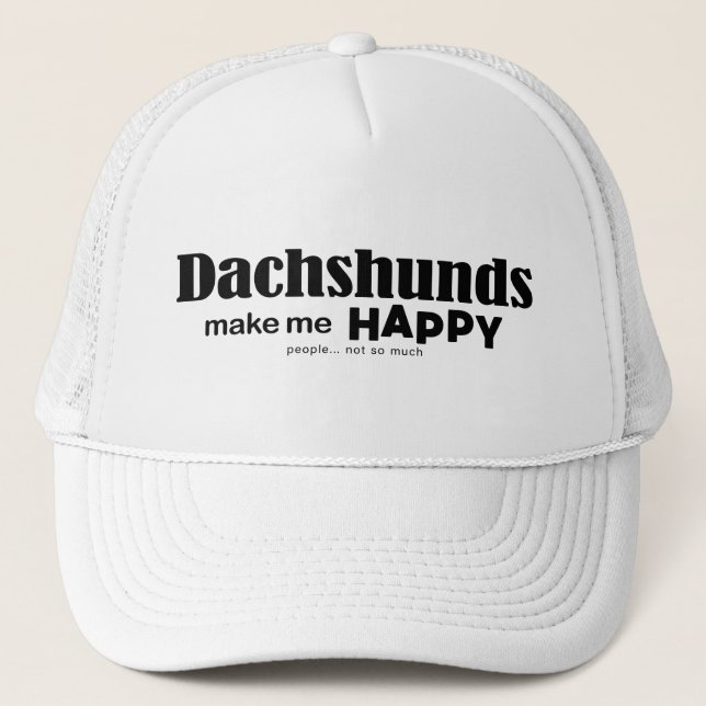 Dachshunds Make Me Happy Trucker Hat (Front)