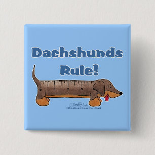 Dachshunds Rule 15 Cm Square Badge