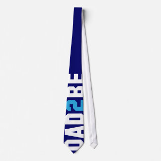 Dad2Be - Dad to Be Tie