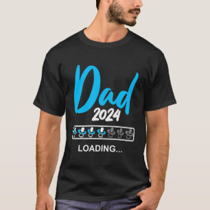Dad 2024 Loading Saying Offspring Expectant Father T-Shirt