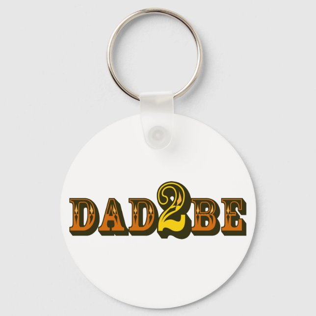 Dad 2 Be Key Ring (Front)
